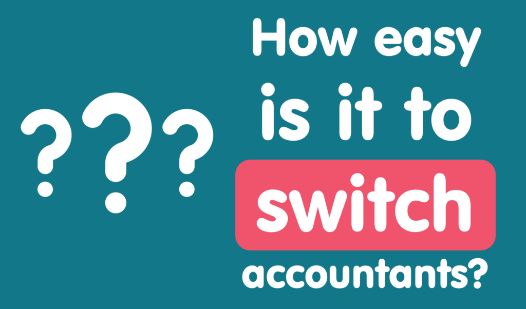 How easy is it to switch accountants?