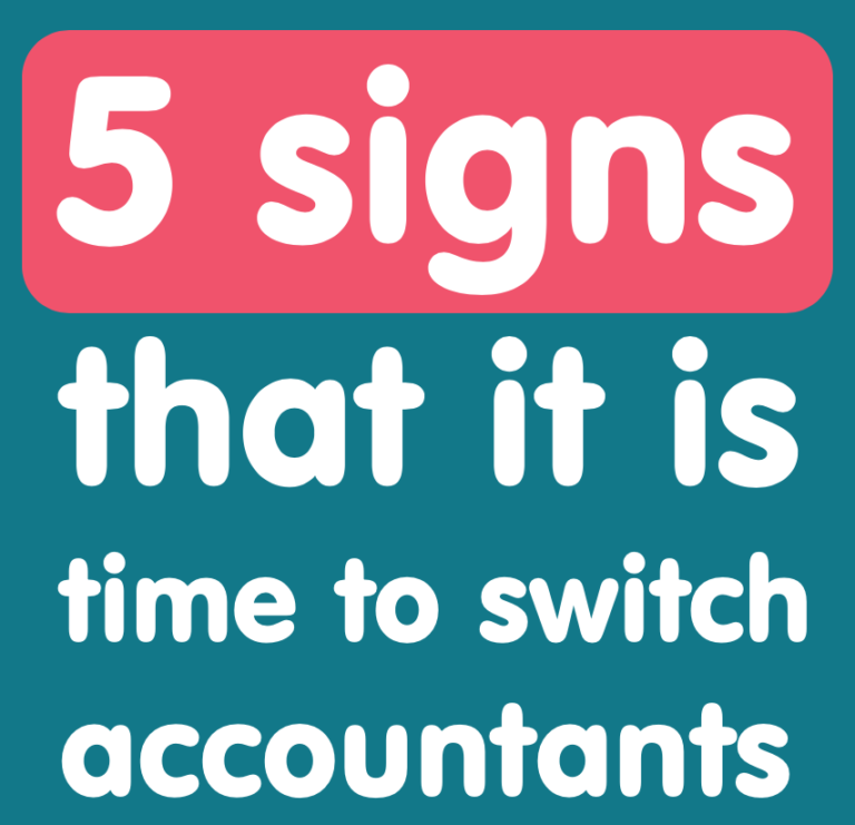 5 signs that it is time to switch accountants