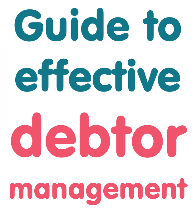 Guide to effective debtor management