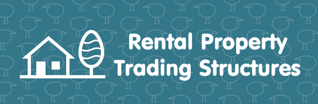 Rental Property Trading Structures